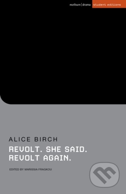 Levně Revolt. She said. Revolt again - Alice Birch - kniha z kategorie Životopisy, reportáže a myšlienky