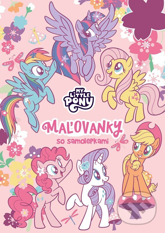 Levně My Little Pony: Maľovanky so samolepkami - kolektív autorov - kniha z kategorie Samolepky