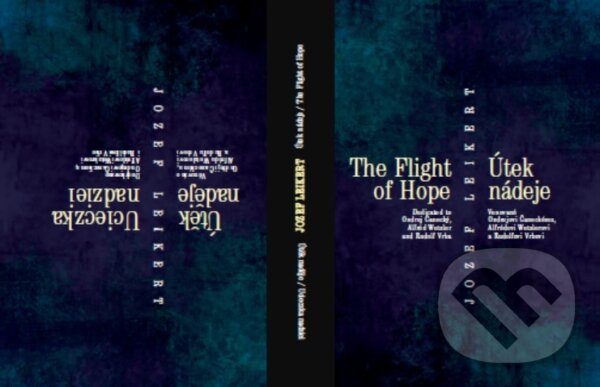 Kniha: Útek nádeje / The Flight of Hope (obojstranná kniha) (Jozef Leikert). , 2025
