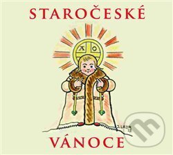 Levně Staročeské vánoce - Alfred Strejček; Kateřina Kosová
