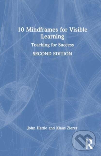 Levně 10 Mindframes for Visible Learning (Teaching for Success) - kniha z kategorie Pedagogika