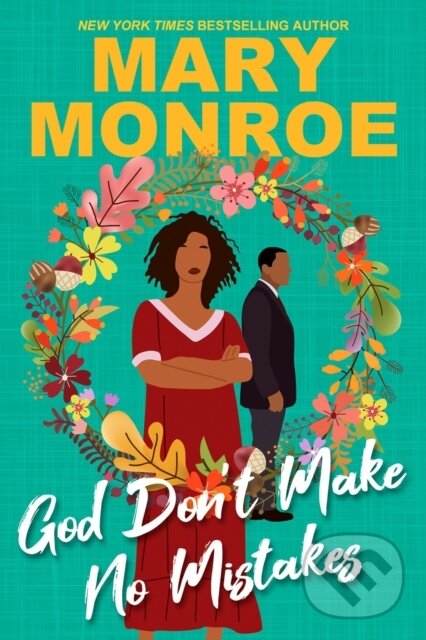 Levně God Don't Make No Mistakes - Mary Monroe - kniha z kategorie Beletria