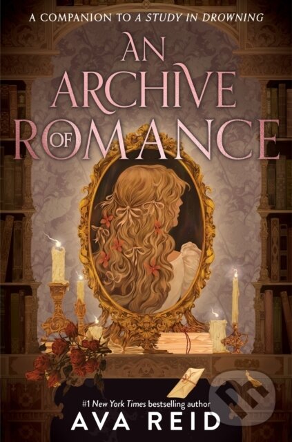 Levně A Archive of Romance Deluxe Illustrated Edition (A Study in Drowning Novella) - kniha z kategorie Fantasy