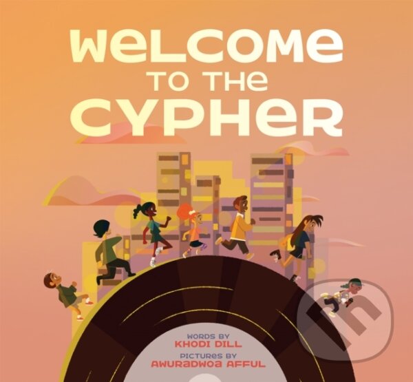 Levně Welcome to the Cypher - Khodi Dill - kniha z kategorie Naučné knihy
