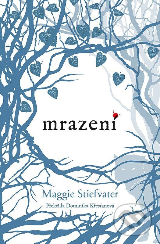 Levně Mrazení - Maggie Stiefvater - kniha z kategorie Fantasy