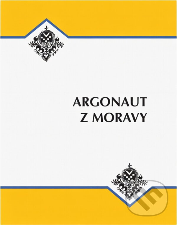Kniha: Argonaut z Moravy : sborník příspěvků z konference k nedožitým 70. narozeninám Jindřicha Uhra (Albert). Albert, 2002