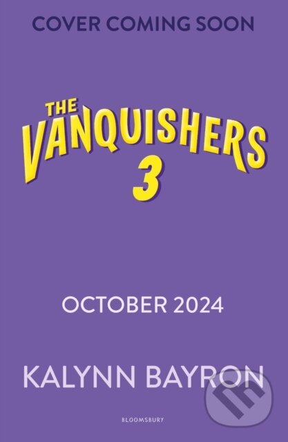 Levně The Vanquishers: Rise of the Wrecking Crew (The fangtastically feisty middle grade series from the author of Cinderella is Dead) - kniha z kategorie…