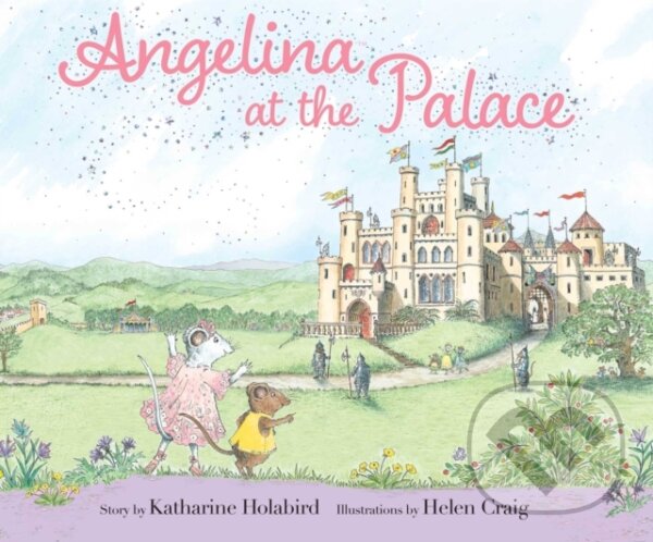 Kniha: Angelina at the Palace (Katharine Holabird). , 2022