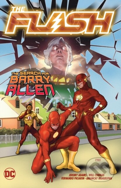 Levně The Flash Vol. 18: The Search For Barry Allen - Jeremy Adams, Will Conrad - kniha z kategorie Komiksy