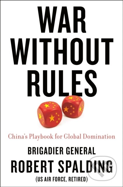 Levně War Without Rules (China's Playbook for Global Domination) - kniha z kategorie Humanitné a spoločenské vedy