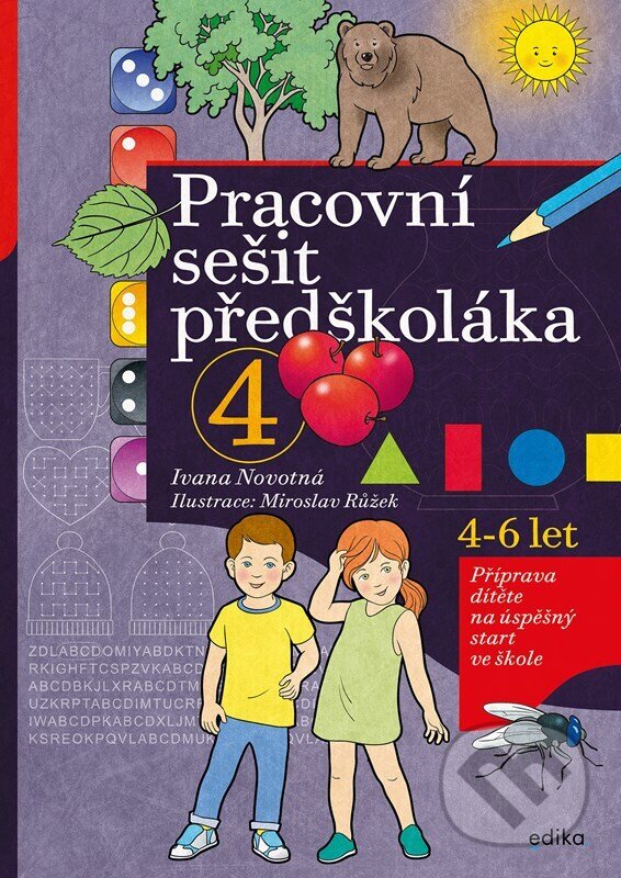 Levně Pracovní sešit předškoláka 4 (Příprava dítěte na úspěšný start ve škole) - kniha z kategorie Materská škola a predškoláci