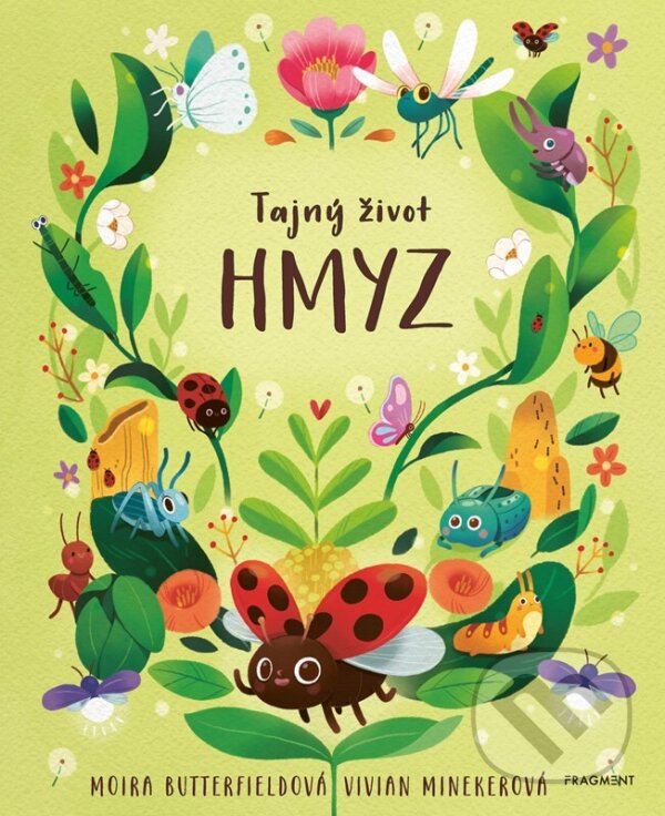 Levně Tajný život - HMYZ - Moira Butterfieldová - kniha z kategorie Naučné knihy