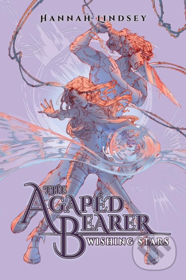 Levně The Agaped Bearer : Wishing Stars - Hannah Taylor Lindsey - kniha z kategorie Fantasy