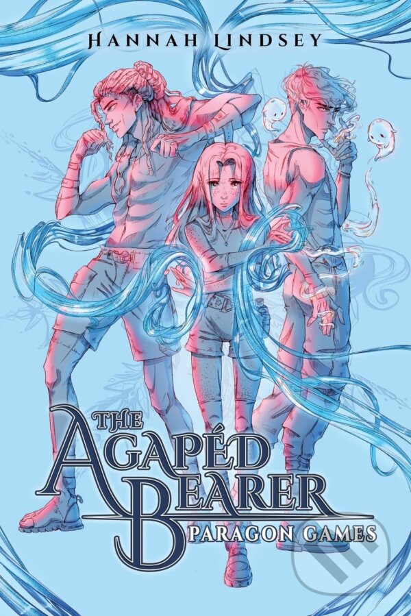 Levně The Agapéd Bearer: Paragon Games - Hannah Taylor Lindsey - kniha z kategorie Fantasy