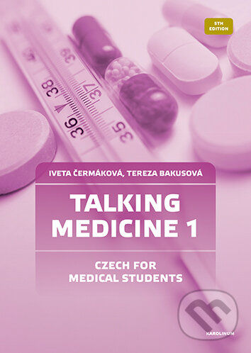 E-kniha: Talking Medicine 1 Czech for Medical Students (Iveta Čermáková). Karolinum, 2025