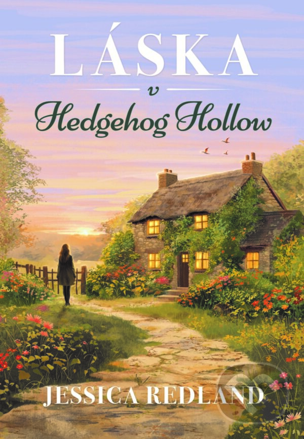 Levně Láska v Hedgehog Hollow - Jessica Redland, Iveta Malá (ilustrátor) - kniha z kategorie Romantické