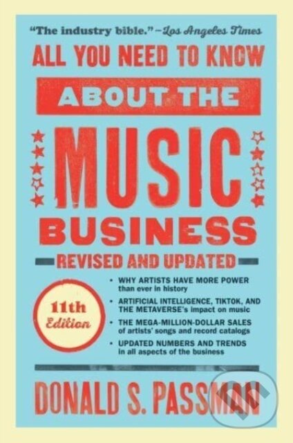 Levně All You Need to Know About the Music Business (Eleventh Edition) - kniha z kategorie Odborné a náučné