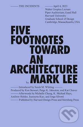 Levně Five Footnotes Toward an Architecture - Mark Lee - kniha z kategorie Architektúra