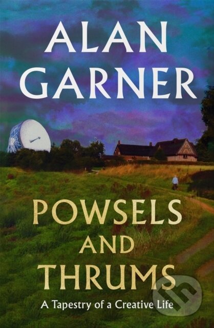 Levně Powsels and Thrums - Alan Garner - kniha z kategorie Sociológia