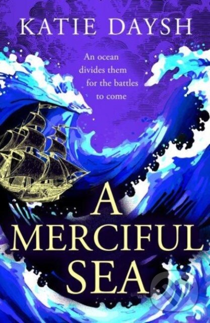 Levně A Merciful Sea - Katie Daysh - kniha z kategorie Beletria
