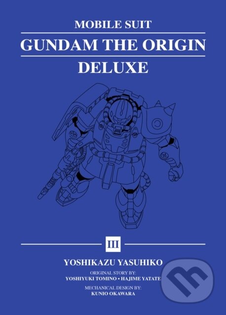 Levně Mobile Suit Gundam: THE ORIGIN Deluxe 3 - Yoshikazu Yasuhiko - kniha z kategorie Komiksy