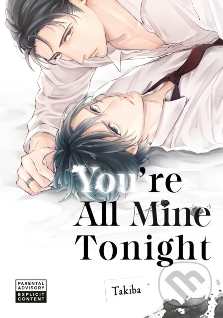 Levně You're All Mine Tonight - Takiba - kniha z kategorie Beletria