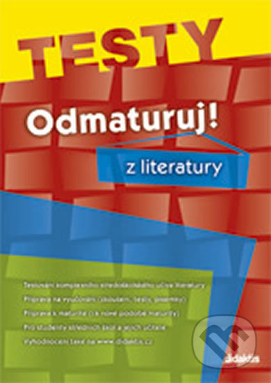 Levně Odmaturuj! z literatury - testy - kniha z kategorie Stredné školy