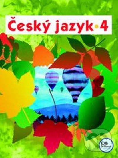 Levně Český jazyk 4 - 4. ročník - Hana Mikulenková - kniha z kategorie 1. stupeň