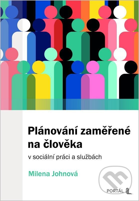 Levně Plánování zaměřené na člověka v sociální práci a službách - kniha z kategorie Psychológia