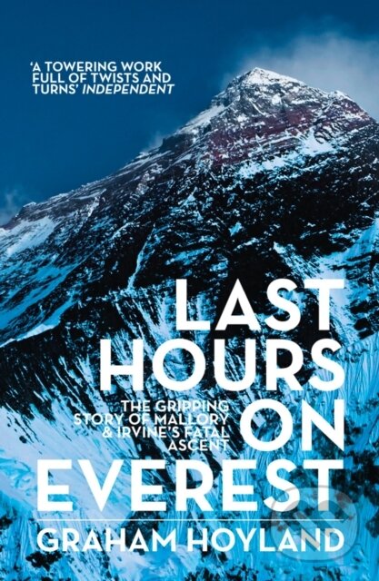 Levně Last Hours on Everest (The Gripping Story of Mallory and Irvine’s Fatal Ascent) - kniha z kategorie Beletria