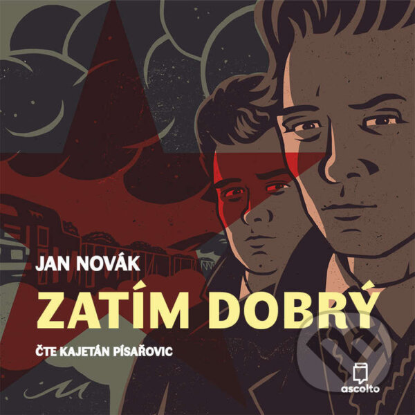 Audiokniha: Zatím dobrý (Jan Novák). Ascolto, 2026