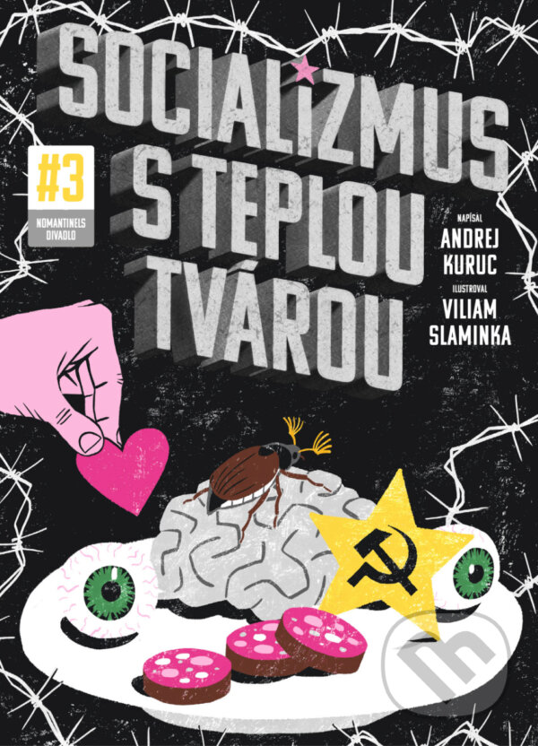 Levně Socializmus s teplou tvárou #3 - Andrej Kuruc - kniha z kategorie Komiksy
