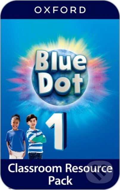 Kniha: Blue Dot 1 Classroom Resources Pack (-). Oxford University Press, 2024