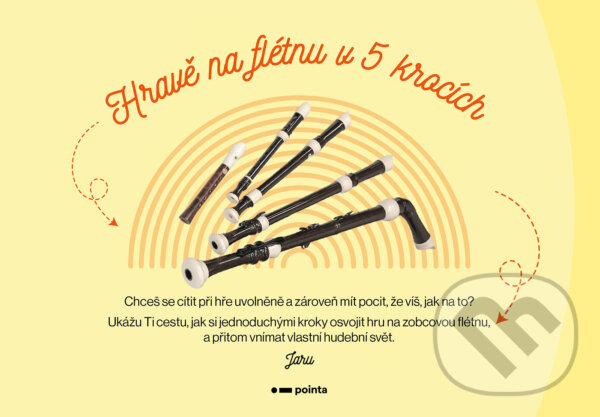 E-kniha: Hravě na flétnu v 5 krocích (Jarmila Kupčáková). Pointa, 2026
