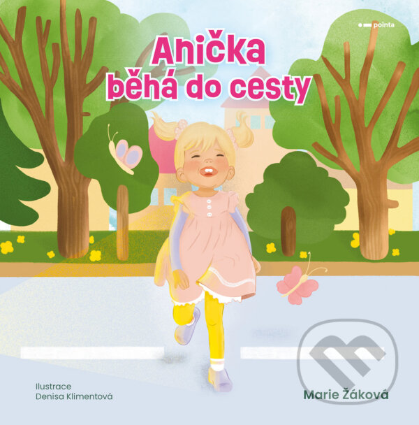 E-kniha: Anička běhá do cesty (Marie Žáková). Pointa, 2026