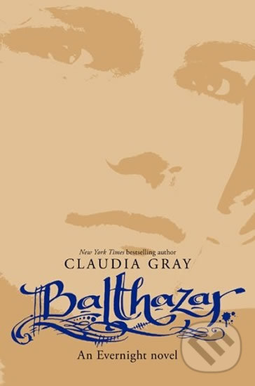 Balthazar - Claudia Gray, , 2012