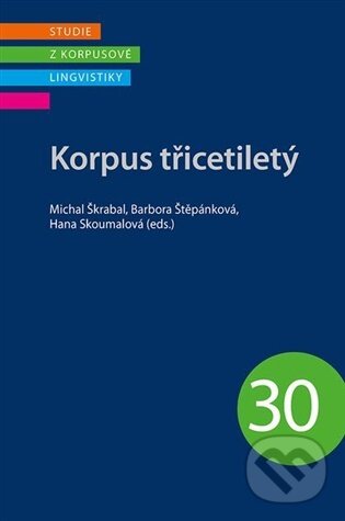 Levně Korpus třicetiletý - Hana Skoumalová
