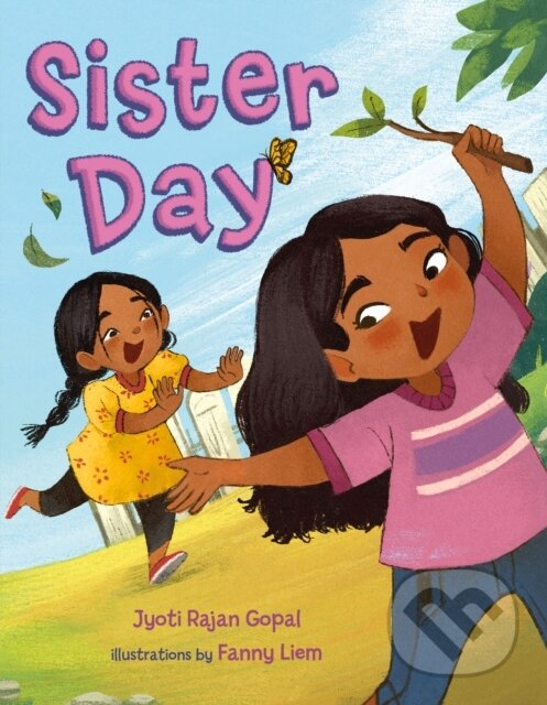 Levně Sister Day - Jyoti Rajan Gopal - kniha z kategorie Pre deti a mládež