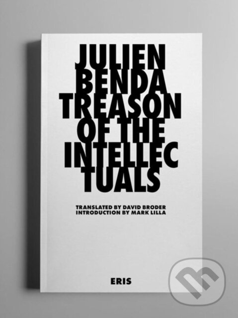 Levně Treason of the Intellectuals - Julien Benda - kniha z kategorie Sociológia
