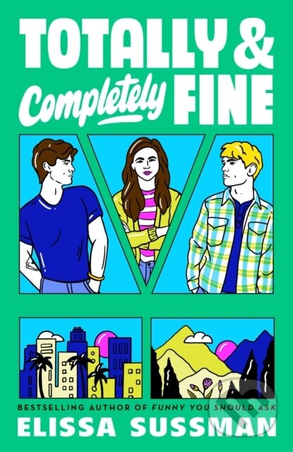 Totally and Completely Fine (return to the world of FUNNY YOU SHOULD ASK with this emotional second-chance romance) - kniha z kategorie Beletria