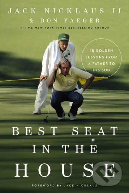 Levně Best Seat in the House (18 Golden Lessons from a Father to His Son) - kniha z kategorie Šport