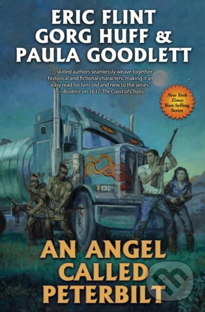 Kniha: An Angel Called Peterbilt (Eric Flint, Paula Goodlett a Gorg Huff). , 2024