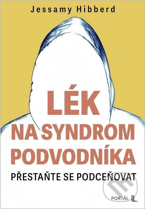 Levně Lék na syndrom podvodníka (Přestaňte se podceňovat) - kniha z kategorie Psychológia