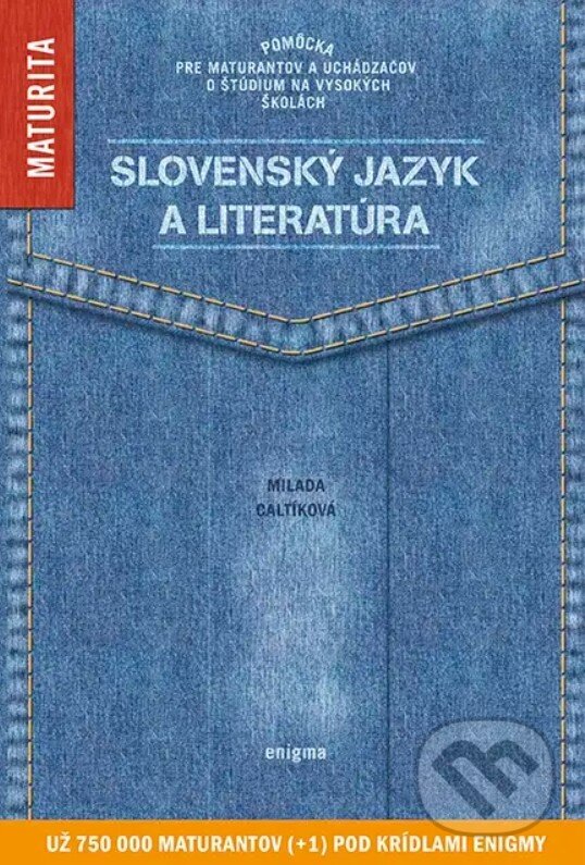Levně Slovenský jazyk a literatúra (Pomôcka pre maturantov a uchádzačov o štúdium na vysokých školách) - kniha z kategorie Gymnázia