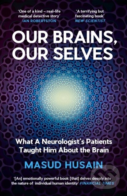 Our Brains, Our Selves - -