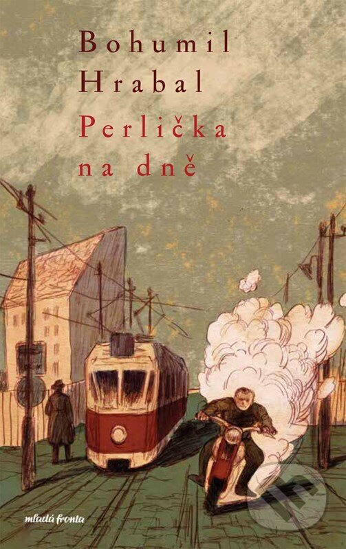 Levně Perlička na dně - Bohumil Hrabal, Václav Šlajch (ilustrátor) - kniha z kategorie Beletria