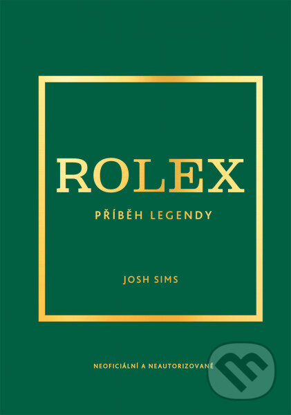 Kniha: Rolex (Josh Sims). Slovart CZ, 2026