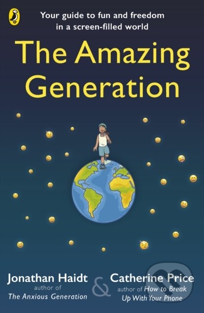 Amazing Generation - Jonathan Haidt, Catherine Price