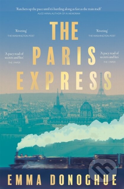 Levně The Paris Express - Emma Donoghue - kniha z kategorie Spoločenská beletria
