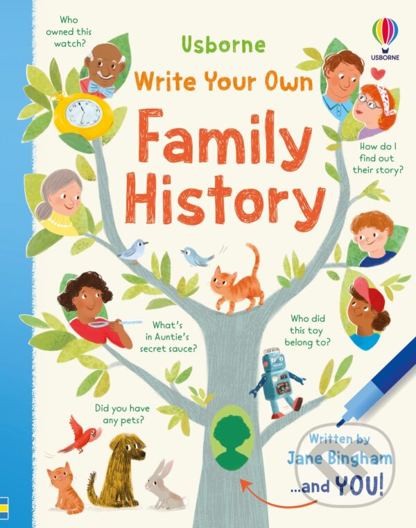 Levně Write Your Own Family History - Jane Bingham, Anna Simeone (ilustrátor), Giovana Medeiros (ilustrátor), Rocio Fernandez Ledesma (ilustrátor) - kniha…